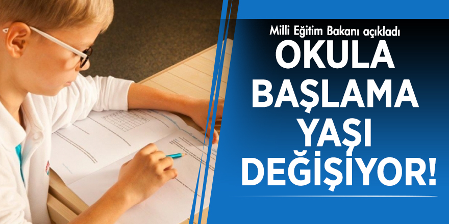 Bakan Selçuk'tan okula başlama yaşı ile ilgili önemli açıklama