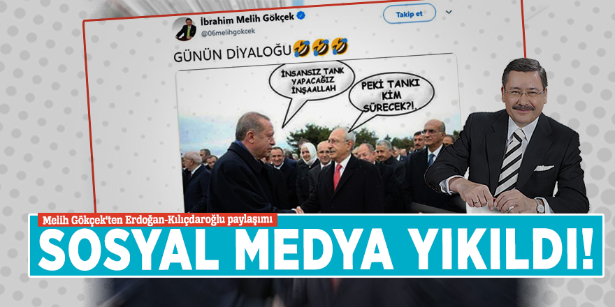 Sosyal medya yıkıldı! Melih Gökçek'ten Erdoğan-Kılıçdaroğlu paylaşımı