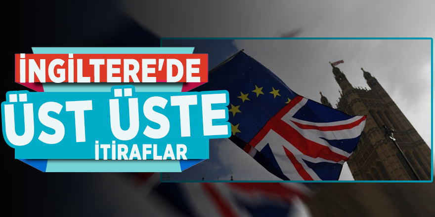 İngiltere'de üst üste istifalar