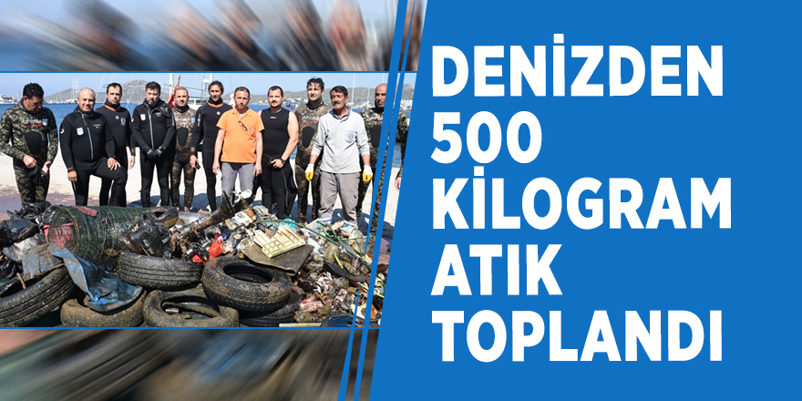 Denizden 500 kilogram atık toplandı