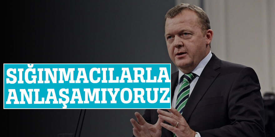 Danimarka: Sığınmacılarla anlaşamıyoruz