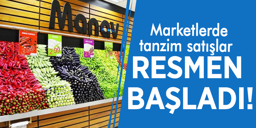 Marketlerde tanzim satışlar resmen başladı!