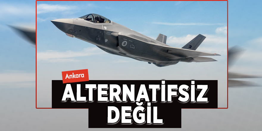 Ankara alternatifsiz değil