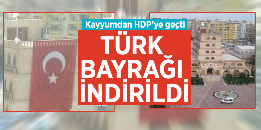 Kızıltepe belediye binasındaki Türk bayrağı indirildi