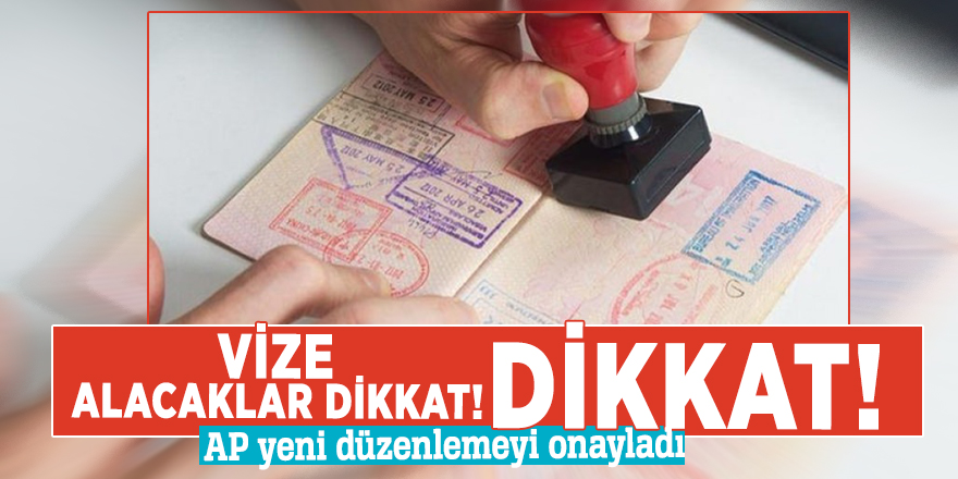 Vize alacaklar dikkat! AP yeni düzenlemeyi onayladı