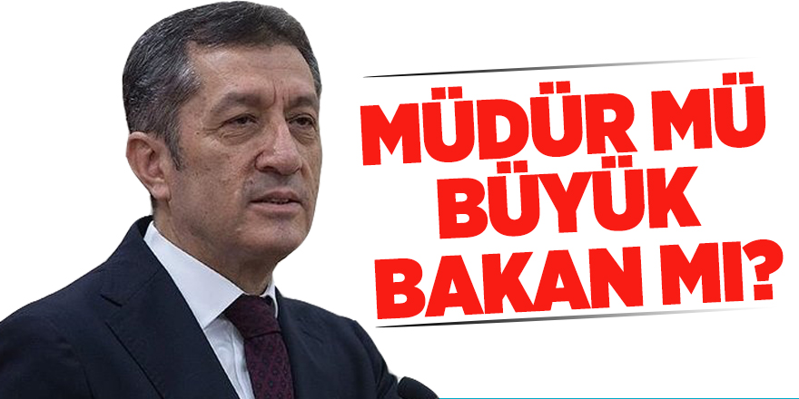 Milli Eğitim Bakanı sordu: Müdür mü büyük, bakan mı?