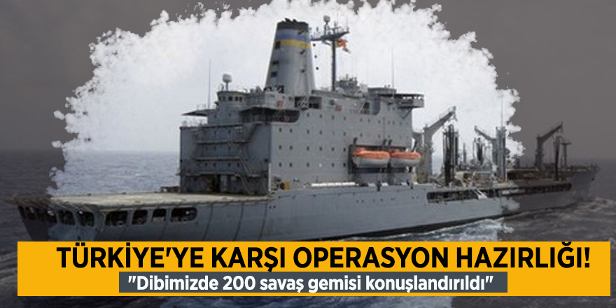 Türkiye'ye karşı operasyon hazırlığı!