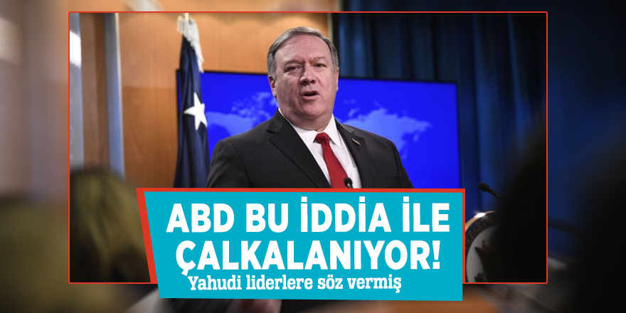 ABD bu iddia ile çalkalanıyor! Yahudi liderlere söz vermiş