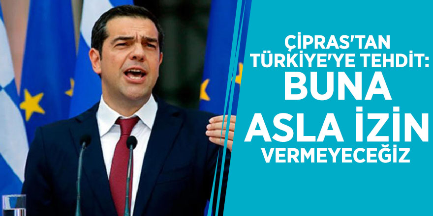 Çipras'tan Türkiye'ye tehdit: Buna asla izin vermeyeceğiz