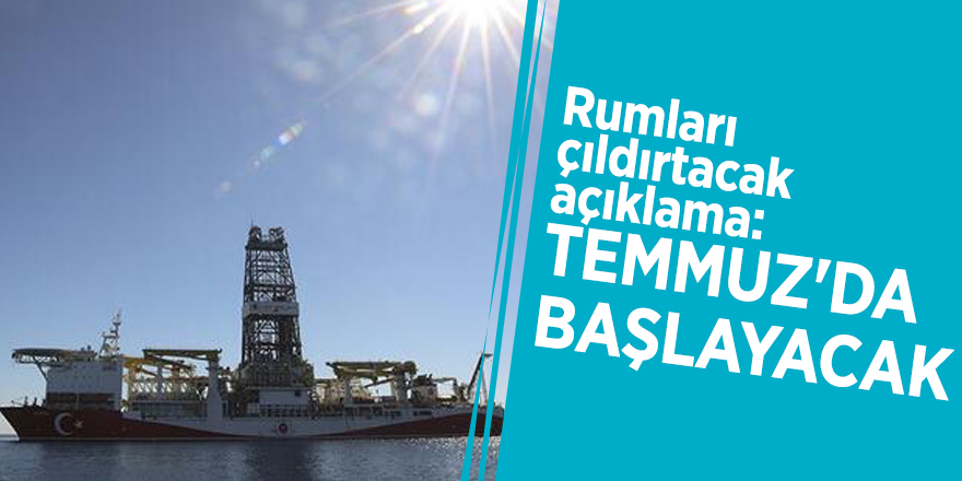 Rumları çıldırtacak açıklama: Temmuz'da başlayacak