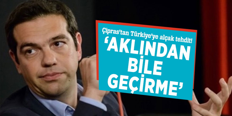 Çipras'tan Türkiye’ye alçak tehdit! ‘Aklından bile geçirme’