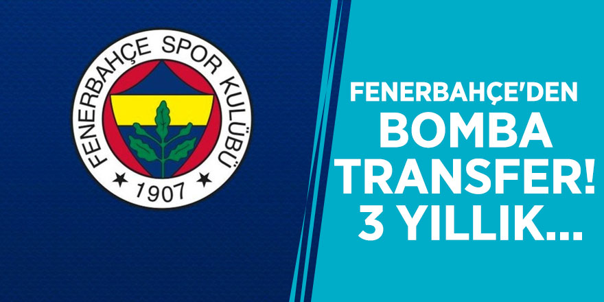 Fenerbahçe'den bomba transfer! 3 yıllık...