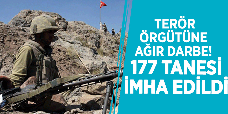 Terör örgütüne ağır darbe! 177 tanesi imha edildi