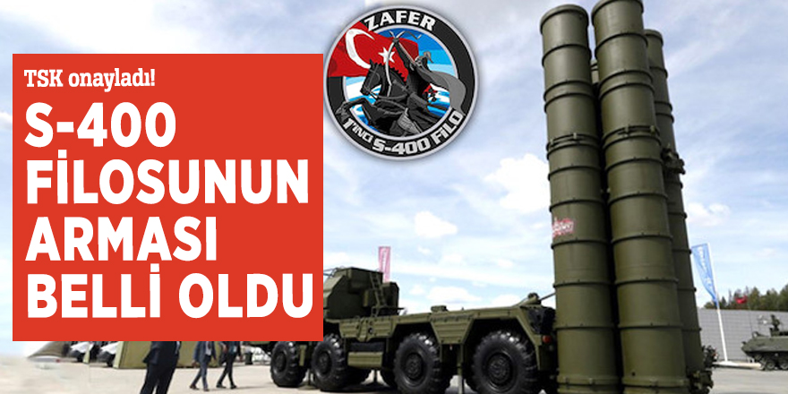 TSK onayladı! S-400 filosunun arması belli oldu