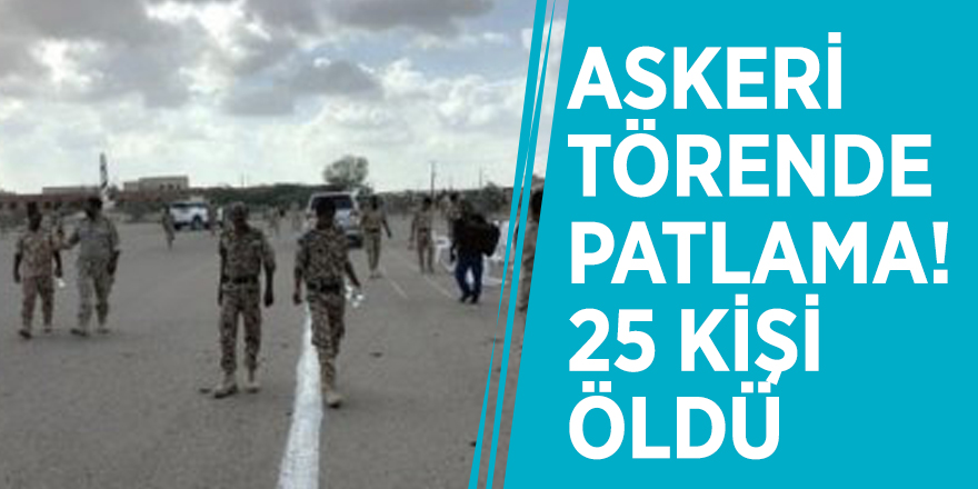 Askeri törende patlama! 25 kişi öldü