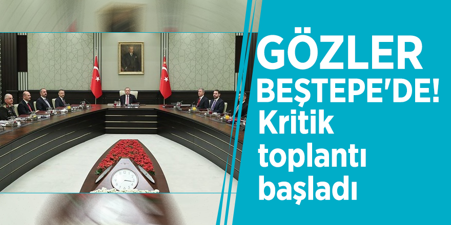 Gözler Beştepe'de! Kritik toplantı başladı