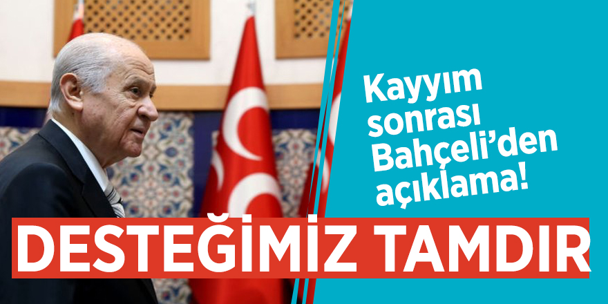 Kayyım sonrası Bahçeli’den açıklama!