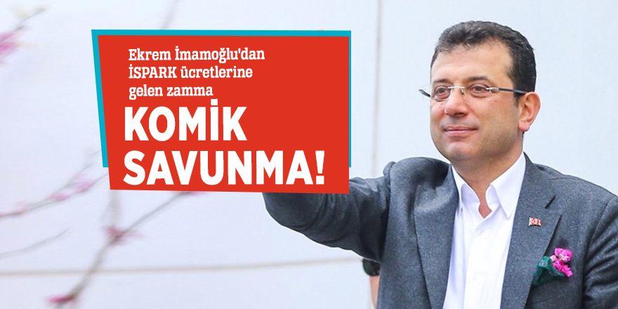 Ekrem İmamoğlu'dan İSPARK ücretlerine gelen zamma komik savunma!