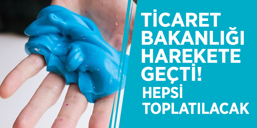 Ticaret Bakanlığı harekete geçti! Hepsi toplatılacak