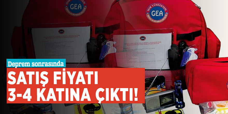Deprem sonrasında satış fiyatı 3-4 katına çıktı!
