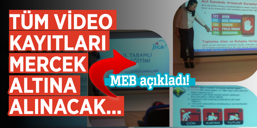 MEB açıkladı! Tüm video kayıtları mercek altına alınacak...