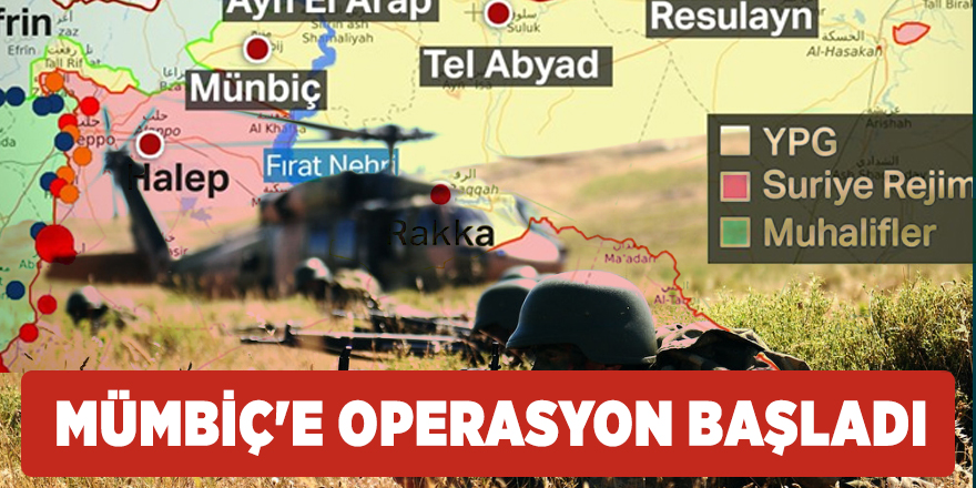 Mümbiç'e operasyon başladı