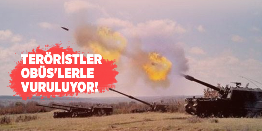 Teröristler OBÜS'lerle vuruluyor!