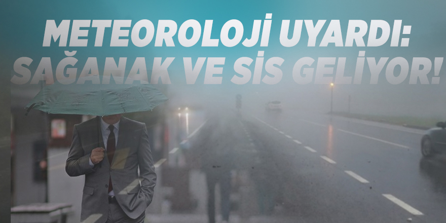Meteoroloji'den sağanak yağış uyarısı