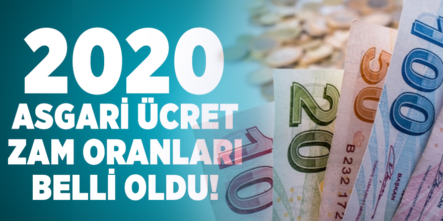 2020 asgari ücret zam oranları belli oldu! Asgari ücret zammı ne kadar olacak?