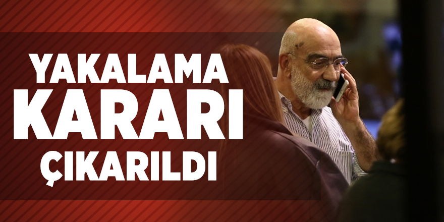 Son dakika: Ahmet Altan hakkında yakalama kararı çıkarıldı!