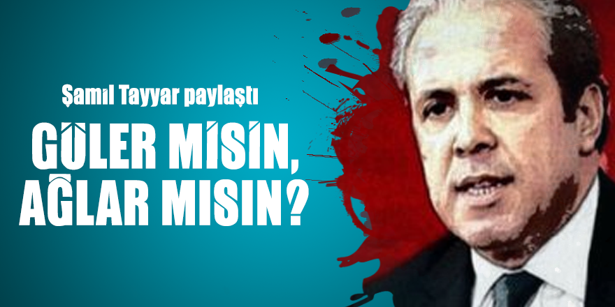 Şamil Tayyar'ın paylaşımı dikkat çekti!
