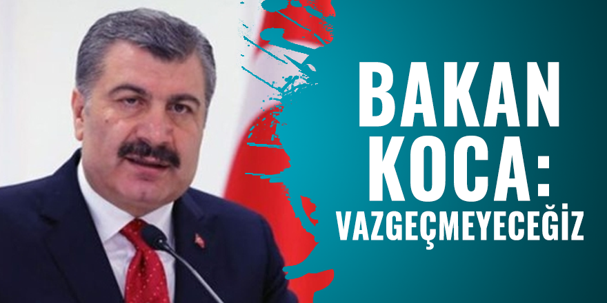 Bakan Koca: Şehir hastanelerinden vazgeçmeyeceğiz