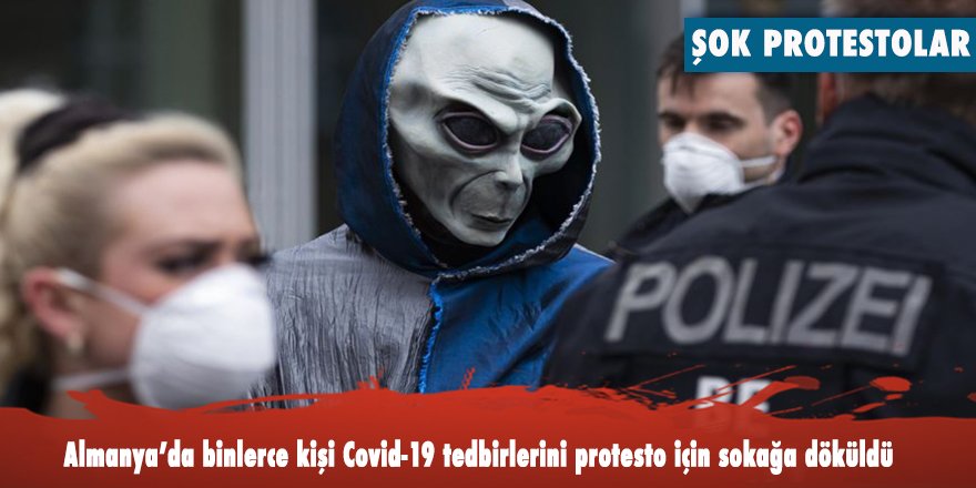Almanya’da binlerce kişi Covid-19’la ilgili alınan tedbirleri protesto etti