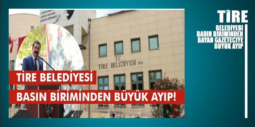 İzmir Tire’de işler hiç de İYİ gitmiyor