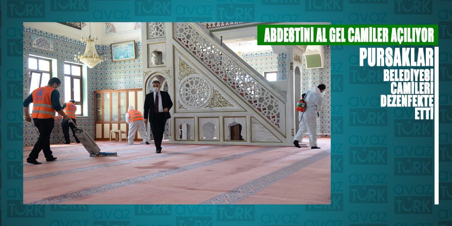 Pursaklar Belediyesi: ‘Abdestini al gel Camiler açılıyor
