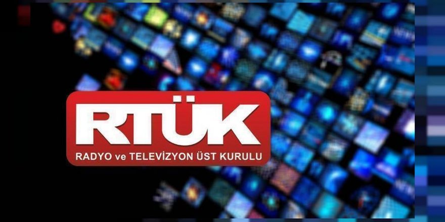 RTÜK'ten bazı kanallara lisans iptali dahil çeşitli cezalar