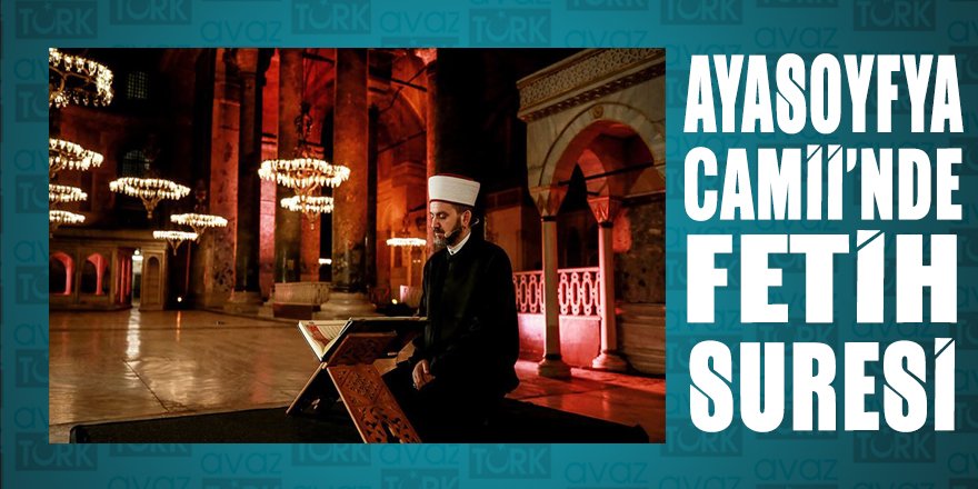 Ayasofya Cemii'nde Fetih Suresi okundu