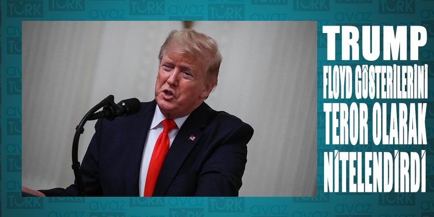 Trump, gösterileri iç terör olarak niteledi
