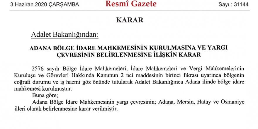 Adana’ya Bölge İdare Mahkemesi kuruldu