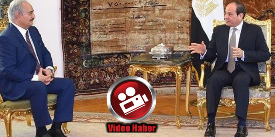 Sisi, Hafter’e destek için Mısır-Libya sınırına askeri yığınak yapıyor