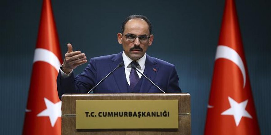 Cumhurbaşkanlığı Sözcüsü Kalın'dan Bakan Albayrak'a Hakaret İçerikli Yorumlara Tepki