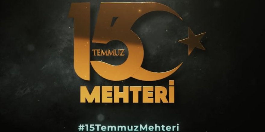 İletişim Başkanlığı'ndan şehitler anısına #15TemmuzMehteri