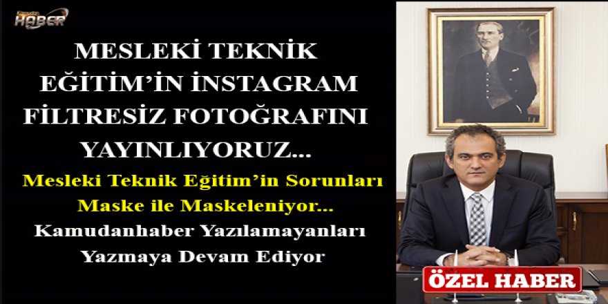 Mesleki Teknik Eğitimin Instagram Filtresiz Fotoğrafı