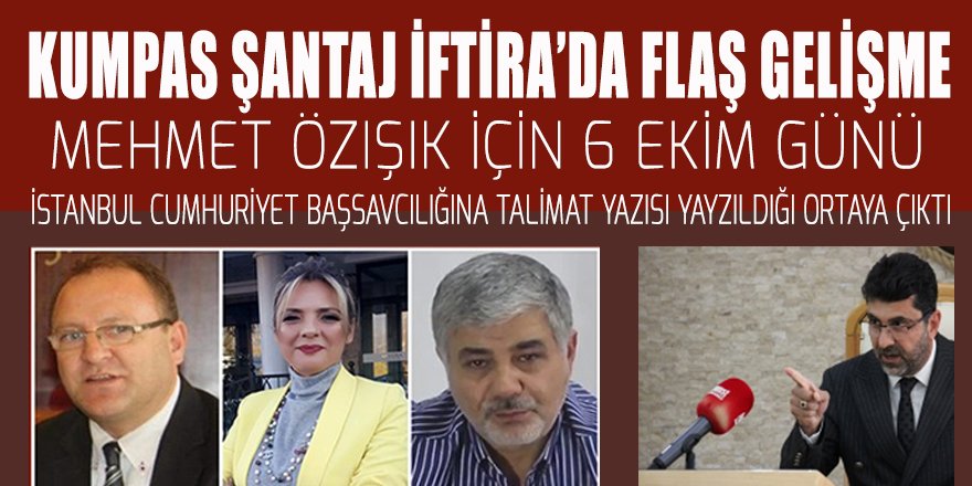 Rektöre kaset KUMPASINDA FLAŞ gelişme: Özışık için İstanbul’a 6 Ekim'de TALİMAT gitmiş