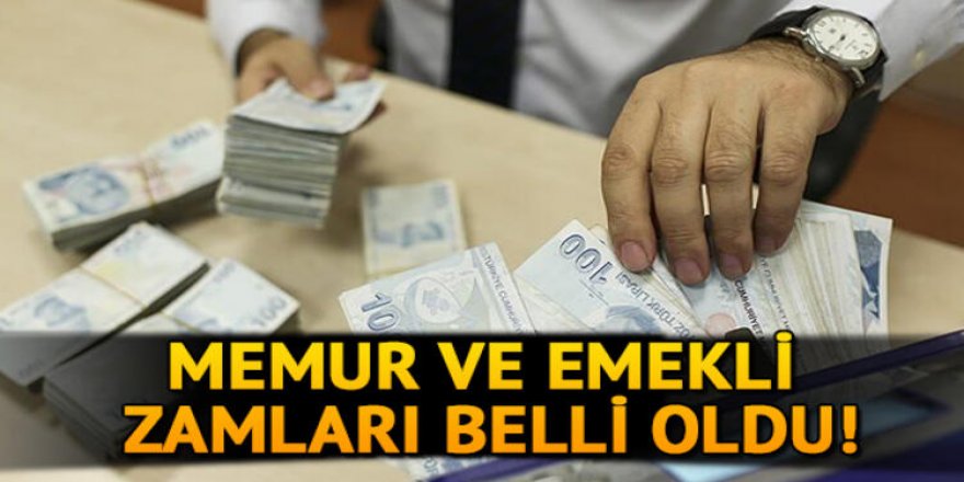 2021 zamlı memur ve emekli maaşları açıklandı