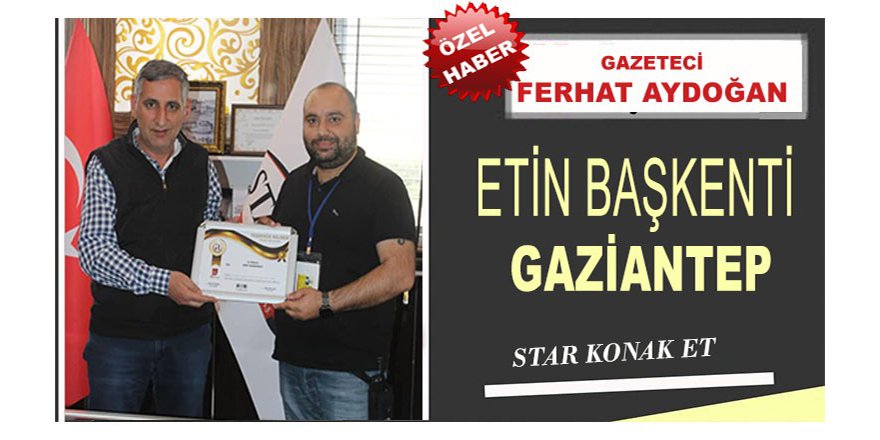 Star Konak Et Avrupa standartlarında