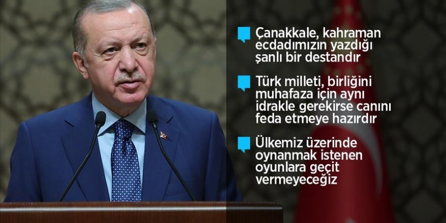 Cumhurbaşkanı Erdoğan: En küçük bir gevşeklik gösterdiğimiz gün Sevr'den beter dayatmalarla karşımıza çıkacaklar