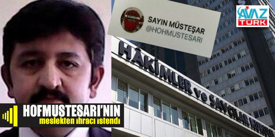 HOFMUSTESARI hesabının kullanıcısı küfürbaz savcının meslekten ihracı istendi