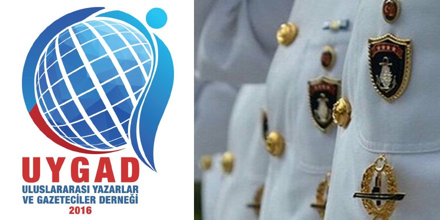 Uluslararası Yazarlar ve Gazeteciler Derneği UYGAD'dan emekli amirallerin 'Montrö Bildirisi'ne tepki