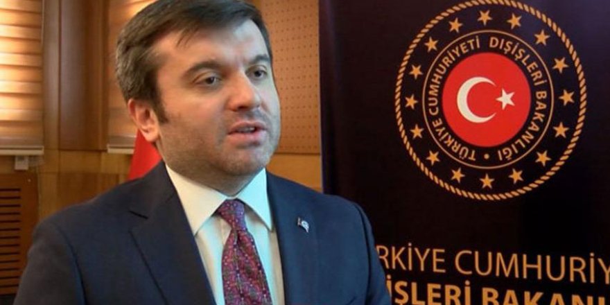 Dışişleri Bakan Yardımcısı Kıran'dan, Fransa'da Türk belediye meclis üyesinin istifaya zorlanmasına tepki gösterdi